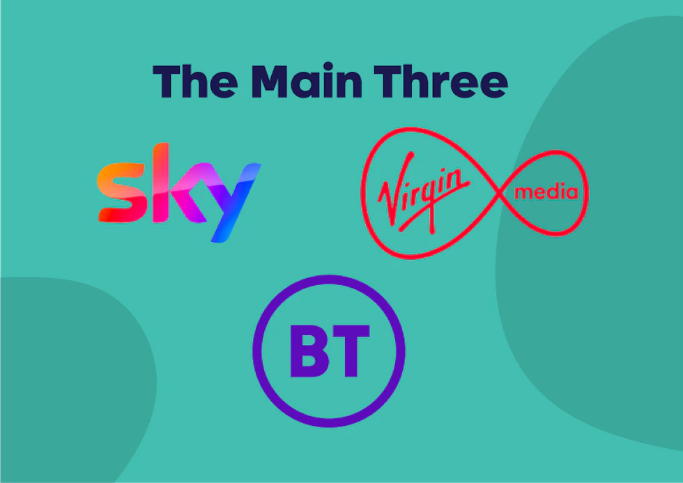 'The Main Three' in bold at the top, then the Sky, Virgin Media and BT logo.