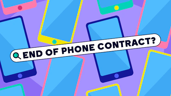 A search bar, with the text 'End of phone contract', on a background of mobile phones