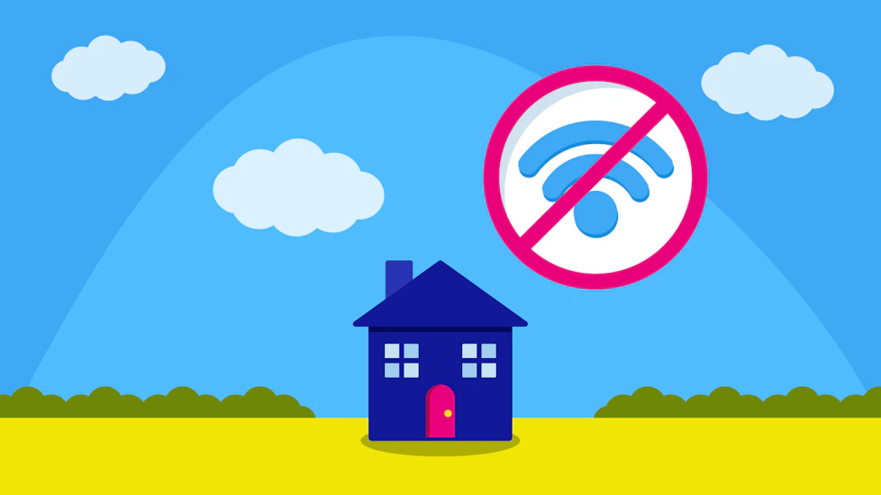 A house in the middle of nowhere with a symbol of a broadband connection and a cross through it.
