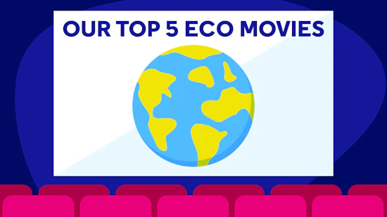 A cinema screen with seats, and an image of the globe on the screen with the title "Our top 5 eco movies" written on it.