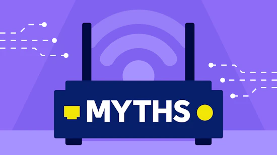 Fact or fiction? Broadband myths you may still believe